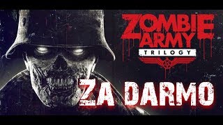Zombie Army Trilogy for free - Jak zdobyć grę za darmo screenshot 4