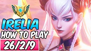 HOW TO PLAY IRELIA | Best Build & Runes | S+ Gameplay | League of Legends | Diamond Irelia Guide S14