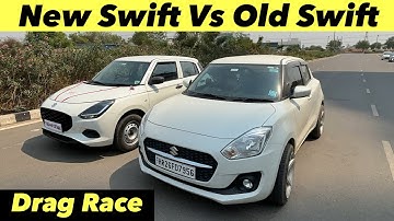 All New Swift 2024 Vs Old Swift - Drag Race🔥89bhp vs 80 bhp !! Swift Drag Race