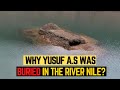 Why Was Prophet Yusuf a.s Was Buried In The River Nile? | Islamic Lectures