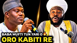 HA!! ỌỌNI IFE ATI ẸBỌ SISE!! Baba Mufti Iwo Yari Gidi Fun Imamu Ifẹ Labe Ọba Adeyeye Ojaja Ọọni Ife