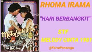 RHOMA IRAMA ~ HARI BERBANGKIT ( STF MELODY CINTA 1981 )