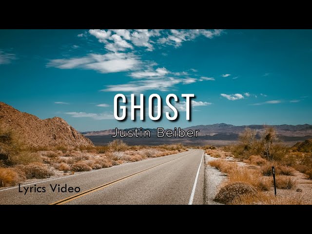 Justin Bieber  - Ghost | Acoustic Version (Lyrics Video)