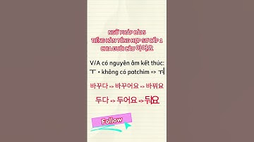 Chia đuôi câu: 바꾸다, 두다, 가꾸다 - Cách chia đuôi thân thiện 아어요 - Giải Thích Ngữ Pháp Tiếng Hàn Sơ Cấp 1