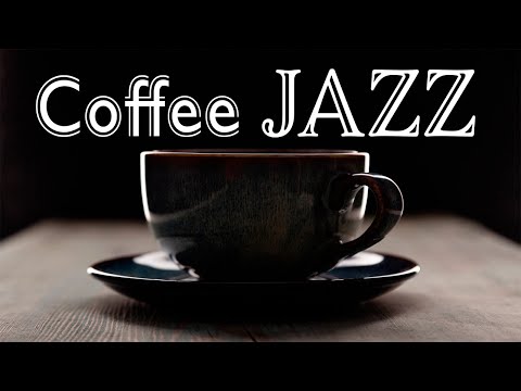 Coffee Time JAZZ - Relaxing Instrumental JAZZ Music For Work,Study & Stress Relief