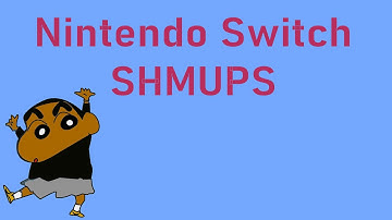 Nintendo Switch Game Collecting - SHMUPs / Shoot Em Ups #1