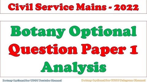 UPSC Mains 2022 Question Paper of Botany: Analysis: Strategy: Preparation: #upsc #botany