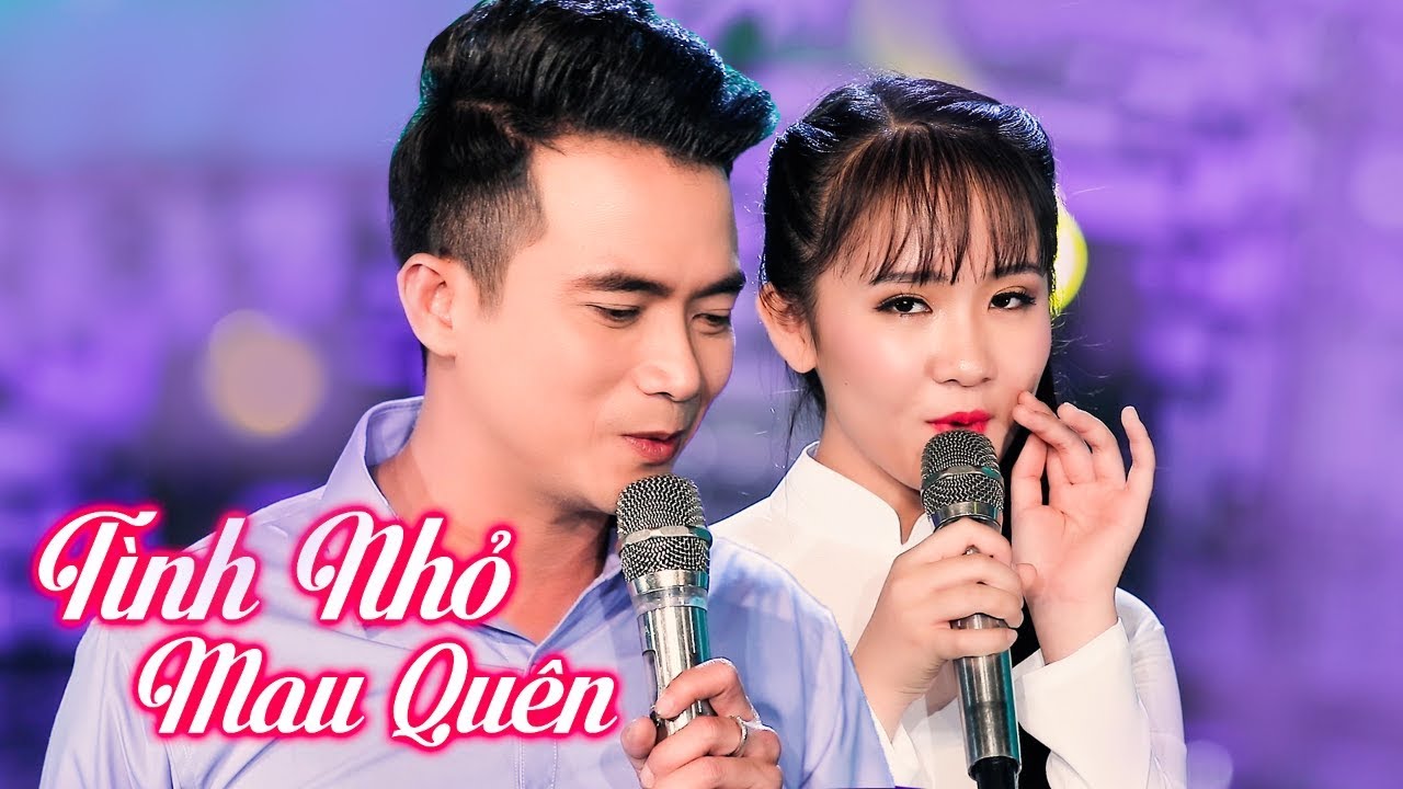 Tình Nhỏ Mau Quên - Kim Chi & Lê Sang | Song Ca Trữ Tình Cực Ngọt Ru ...