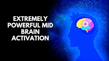 Brainstem | Extremely Powerful Mid Brain Activation Frequency | Cerebrum | Midbrain Activation
