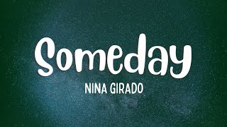 Nina Girado - Someday (Lyrics)