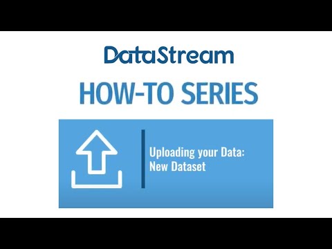 DataStream Tutorial 1: Uploading your Data – New Dataset