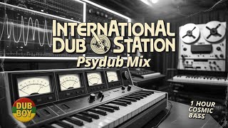 Download Lagu International Dub Station | 1 Hour Chill-out Psychedelic Dub | Trippy Bass Music MP3
