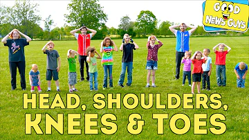 Head, Shoulders, Knees & Toes | Fun Songs for Kids! | Good News Guys!