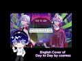 I tried to sing an English Cover of Day to Day by cozmez from Paradox Live (パラライ)