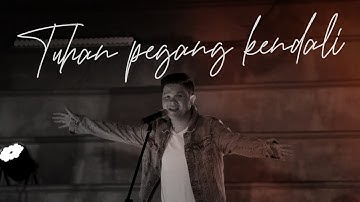 GMS Live - Tuhan Pegang Kendali (Official Video Music)