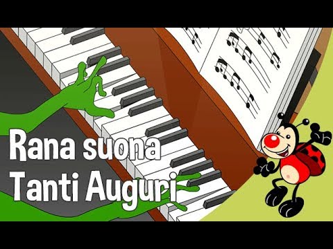 Rana Suona Tanti Auguri Al Piano Auguri It Youtube