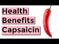 The Health Benefits of Capsaicin (Cayenne Pepper)