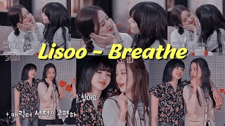 Lisa & Jisoo (LISOO) - Breathe // FMV