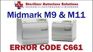 Midmark New Style M9 and M11 Error Code c661