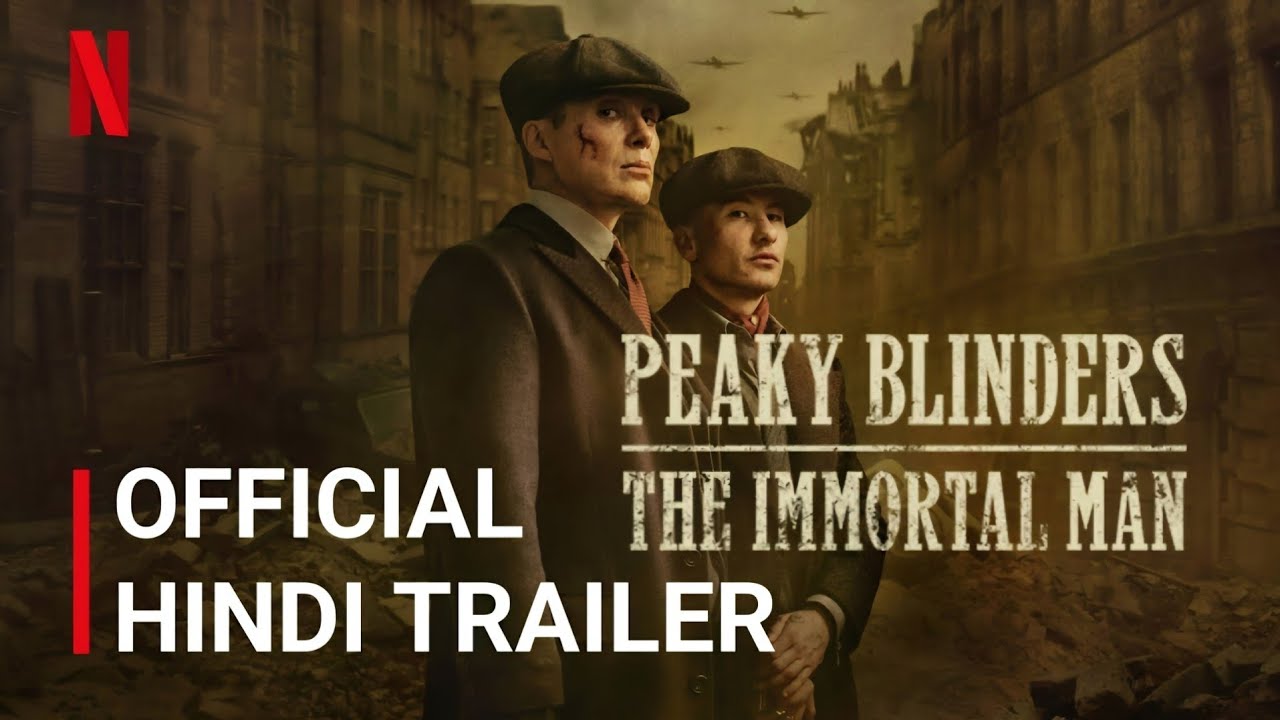 Peaky Blinders: The Immortal Man | Official Hindi Trailer | Netflix Film