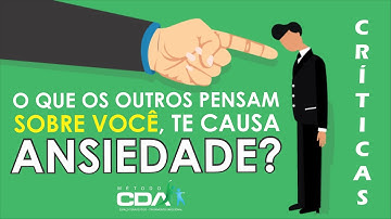CRÍTICAS DESTRUTIVAS - Como Aprender a Lidar com Elas?