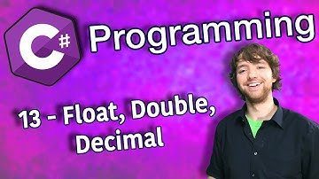 C# Programming Tutorial 13 - Float, Double, Decimal