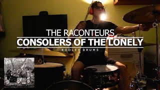 The Raconteurs - Consoler Of The Lonely (Drum cover)