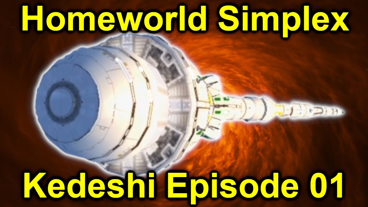 Checking out the Kedeshi! | Homeworld Simplex 4.6 | Kedeshi Episode 1