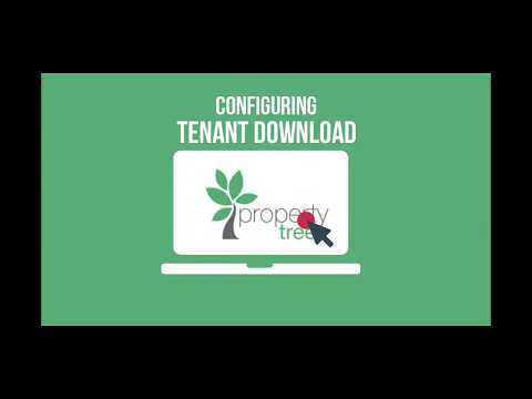 Property Tree - Tips & Tricks: How to Configure Tenant Download