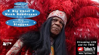 Big Chief Monk Boudreaux LIVE at Tipitina's