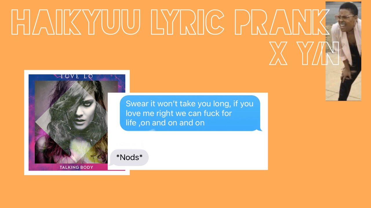 Y/N X Haikyuu Harem// Lyric Prank: Talking Body Tove Lo