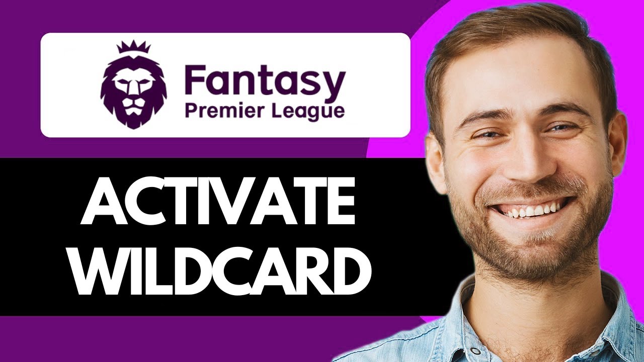 How to Activate Wildcard in FPL (Full Guide)