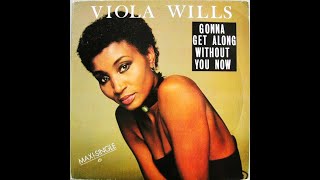 VIOLA WILLS Gonna get alone without you now (1984)