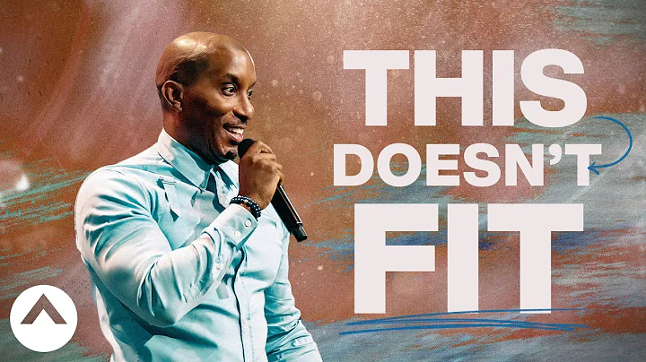 This Doesnt Fit | Dr. Dharius Daniels | Elevation Church