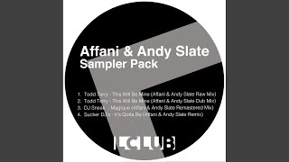 It&#39;s Gotta Be (Affani &amp; Andy Slate Remix)