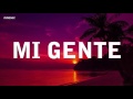 Mi Gente - J Balvin Featuring Beyonce , Willy William (Lyrics)