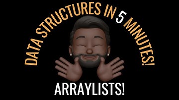 ARRAYLIST IN 5 MINUTES | DATA STRUCTURES AND ALGORITHMS
