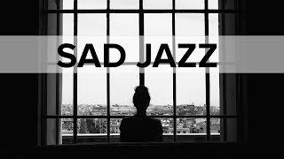 Sad Jazz - Smooth and Relaxing Instrumental Jazz Music