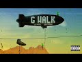 Lil Mosey Chris Brown G Walk Official Audio Lil Mosey Chris Brown G Walk Official Audio