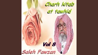 Charh kitab at tawhid, Pt. 11 - Saleh Fawzan