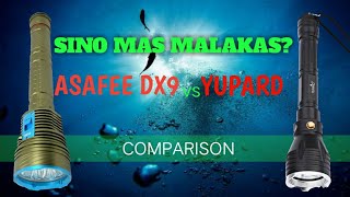 ASAFEE DX9 VS YUPARD COMPARISON/LUMENS/LED/DIVING FLASHLIGHT [Review] | Tagalog