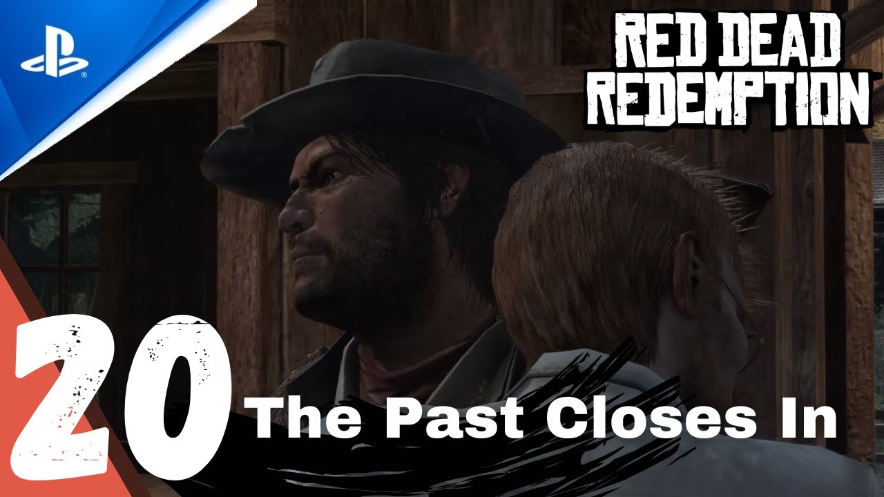 Red Dead Redemption | Part 20 — The Past Closes In