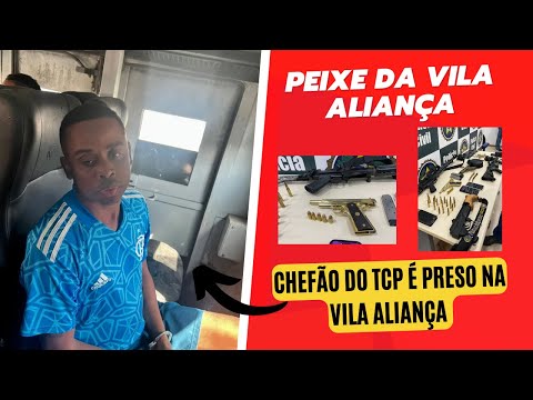 Peixe, apontado como chefe do tráfico da Vila Aliança TCP, é preso pela polícia