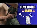 SemEnhance Review - SemEnhance Mens Health - SemEnhance Ingredients