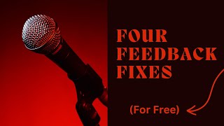 Four Feedback Fixes