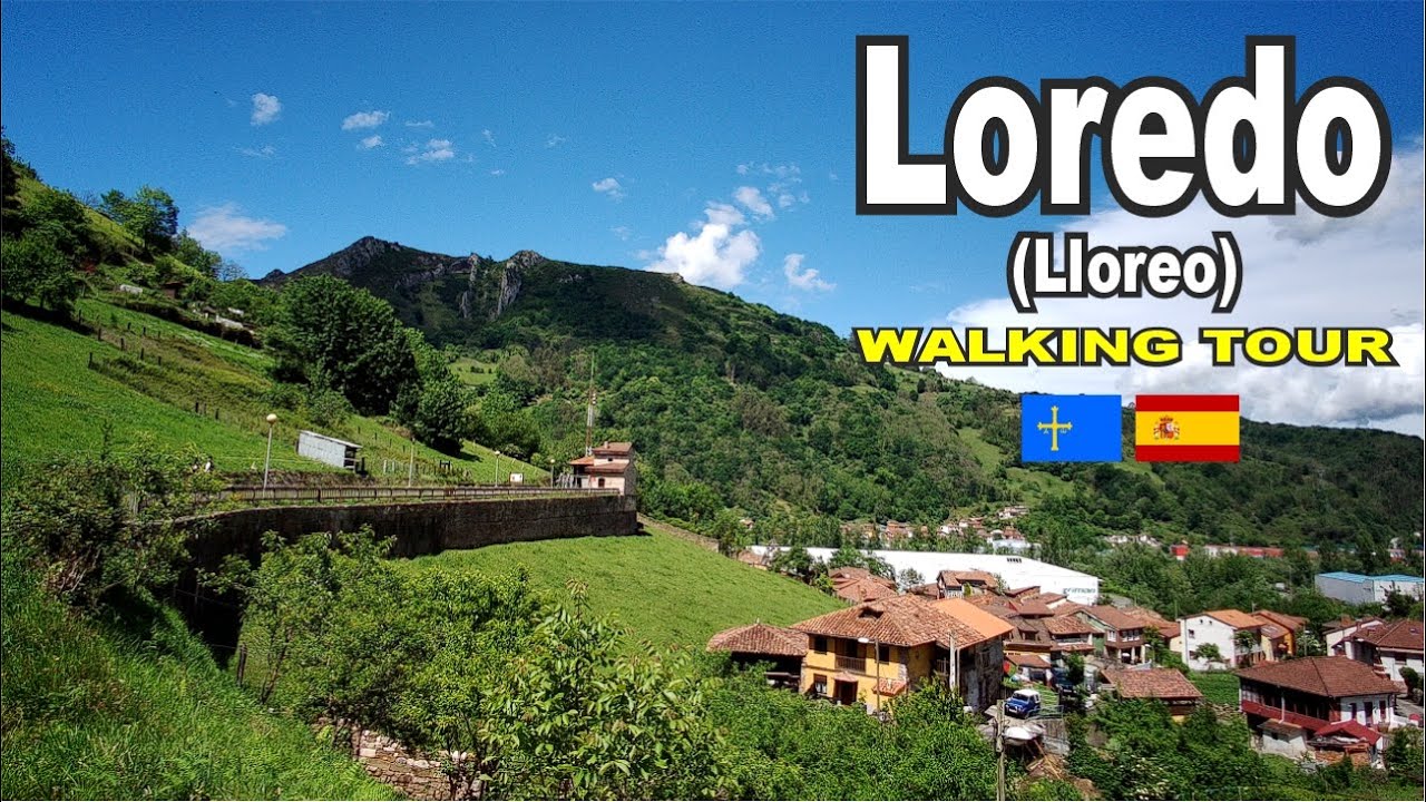PUEBLO DE LOREDO (Lloreo)  🌄 Concejo de Mieres #walkingtour