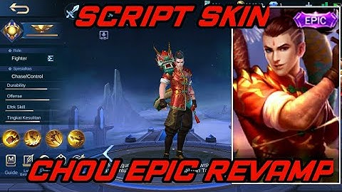 TERBARU SCRIPT SKIN CHOU EPIC DRAGON REVAMP FULL EFFECT MOBILE LEGENDS