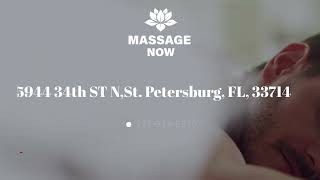 Massage Now - Asian Massage & Spa - St. Petersburg, Florida