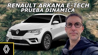 RENAULT ARKANA ETECH 2024, PRUEBA DINÁMICA