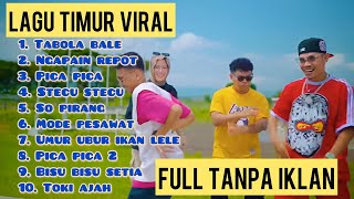 Kumpulan Lagu Timur Viral 2025 | Full Album Pop Timur Tanpa Iklan | Tabola Bale